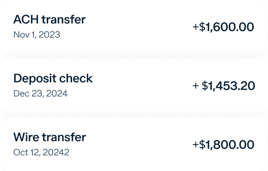 A screenshot of three financial transactions. The first is an ACH transfer of $1,600 on Nov 1, 2023. The second is a deposit check of $1,453.20 on Dec 23, 2024. The third is a wire transfer of $1,800 on Oct 12, 2024.