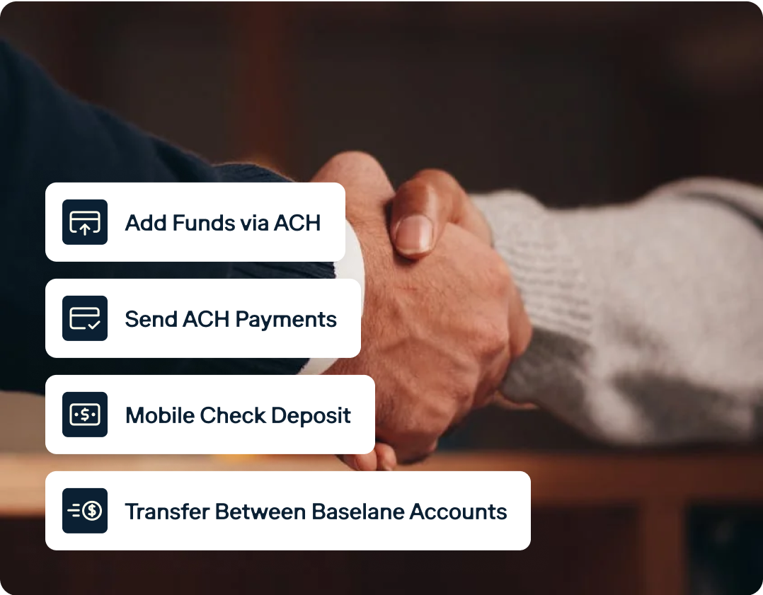 Two people are shaking hands in the background. In the foreground, four labels highlight financial services, which are: "Add Funds via ACH," "Send ACH Payments," "Mobile Check Deposit," and "Transfer Between Baselane Accounts.
