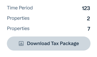 A table displays three rows labeled "Time Period," "Properties," and another "Properties." The values are 123, 2, and 7, respectively. Below these rows is a button with an icon and text that says "Download Tax Package.