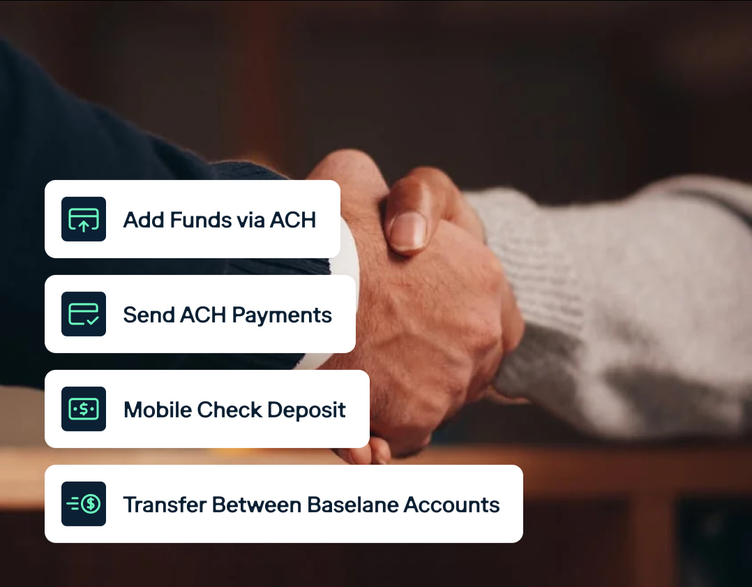 Two people shaking hands. A list of services is displayed on the left: "Add Funds via ACH," "Send ACH Payments," "Mobile Check Deposit," and "Transfer Between Baselane Accounts." The background is blurred.