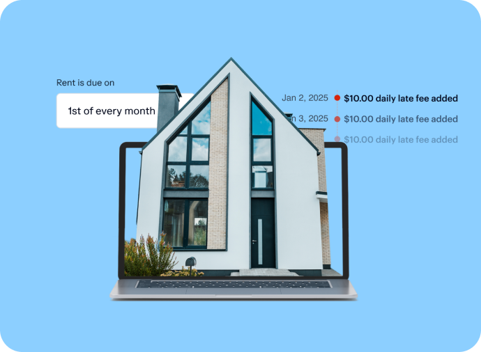 A modern house appears on a laptop screen. Text states “Rent is due on 1st of every month.” On the right, there’s a list of late fees: “$10.00 daily late fee added” for dates in 2025. Blue background.