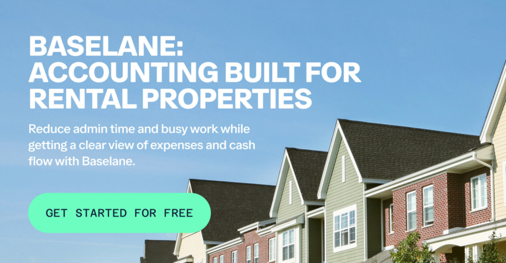 Advertisement for Baselane’s rental property accounting, featuring modern townhouses and a green button labeled “Get Started for Free” on a blue sky background.